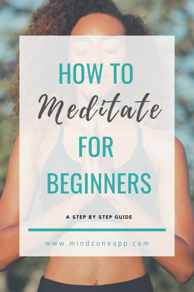 10 Tips for Beginners: How to Meditate - Simple Guide by MindZone